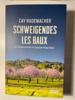 Cay Rademacher - Schweigendes Les Baux