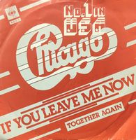 Vinyl-Single Chicago - If You Leave Me Now