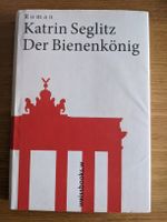 Katrin Seglitz "Der Bienenkönig" Roman