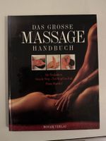 Massage-Handbuch - Das grosse Buch f. Wohlbefinden!