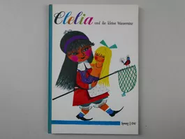 CLELIA UND DIE KLEINE WASSERNIXE GÜNTER SPRANG PEPPERL OTT