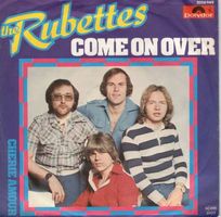 The Rubettes  --  Come on over  Single7
