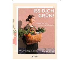 Iss dich grün - Kochbuch Aninna Gepp