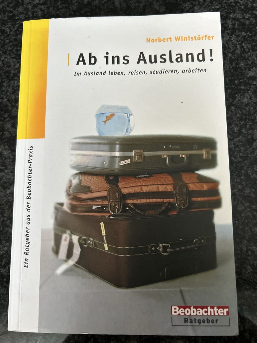 Libri: Ab ins Ausland – Usato da Schliern b. Köniz venduto da wandereaus