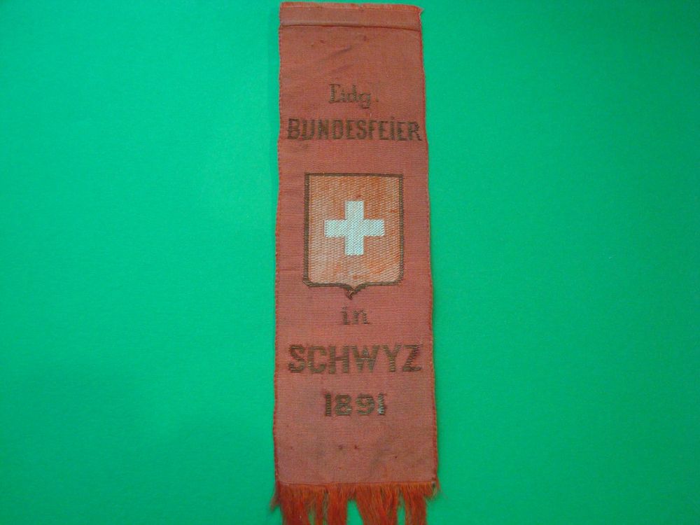 Abzeichen 1 August Von 1891 RAR Gebraucht In Riehen F r CHF 78 