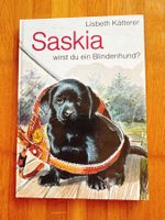 Kinderbuch „Saskia wirst du ein Blindenhund?“