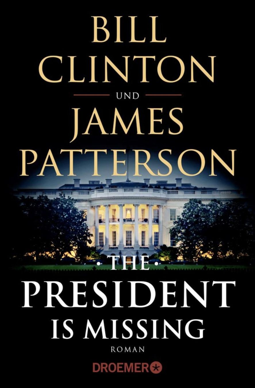 Libri: Clinton/Patterson - The President is Missing / Thriller – Usato da Schaffhausen venduto da buecherlaus-thriller