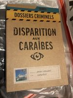 Jeu Dossiers Criminels Disparition aux Caraïbes