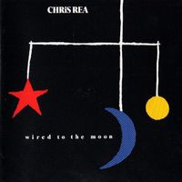 Chris Rea - Wired to the Moon