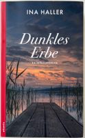 Dunkles Erbe – Ina Haller – Krimi – Alibi – gut gelesen 2026