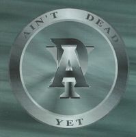 Ain't Dead Yet – Read Your Mind