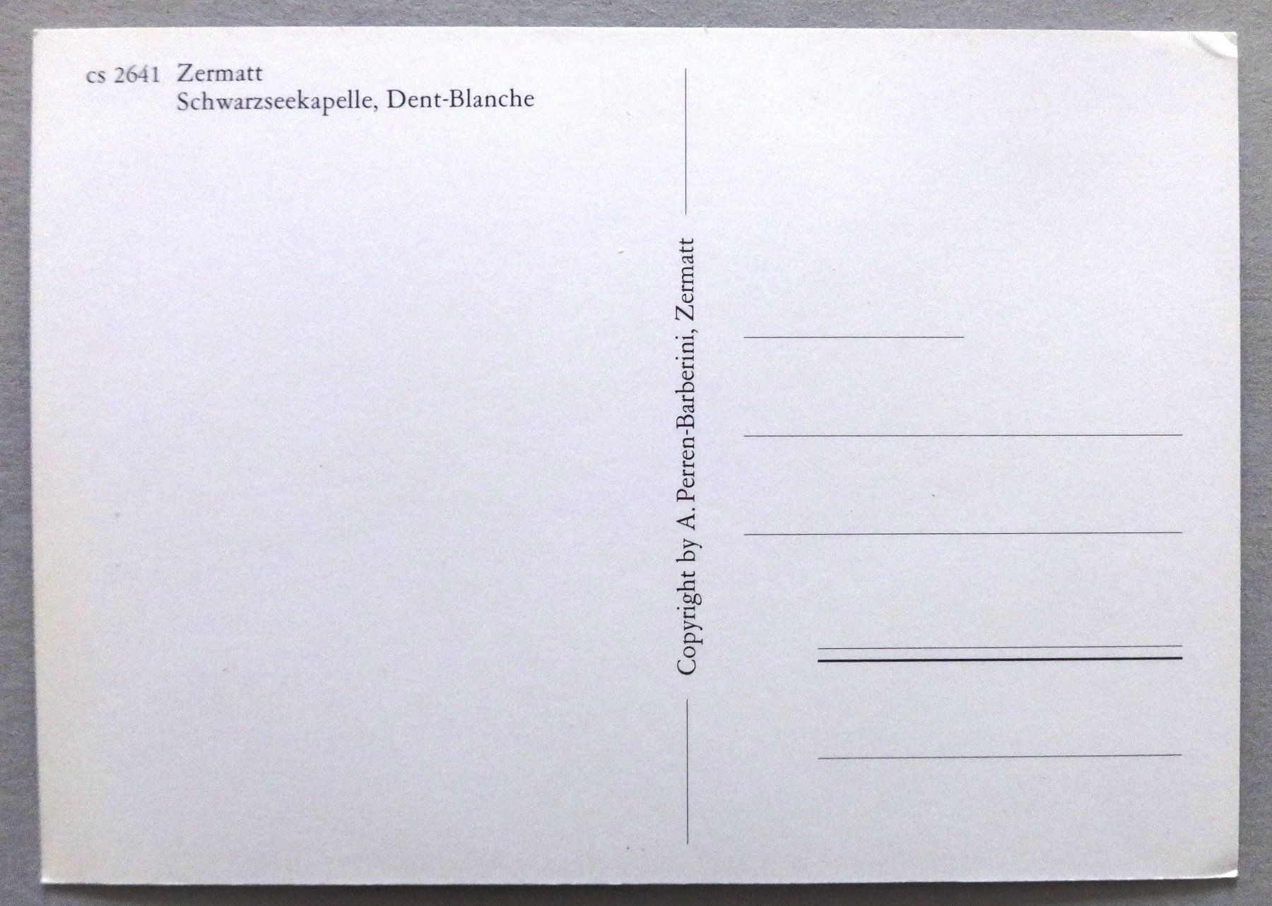 Cartes postales: Zermatt, Schwarzseekapelle, Dent-Blanche – D'occasion à Fétigny par Billy2miny 1