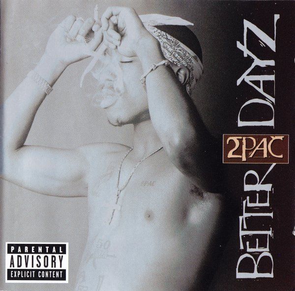 CDs: 2Pac – Better Dayz - Vergriffen! - a – Gebraucht aus Brittnau von Zibu