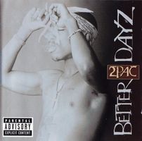 2Pac – Better Dayz - Vergriffen! - a