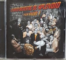 Le Grand Orchestre du Splendid - J'suis snob !