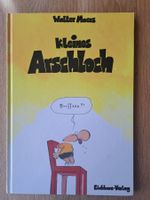 Kleines Arschloch - Walter Moers