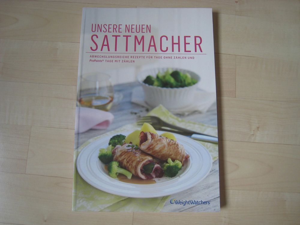 Weight Watchers UNSERE NEUEN SATTMACHER Kochbuch | Kaufen auf Ricardo