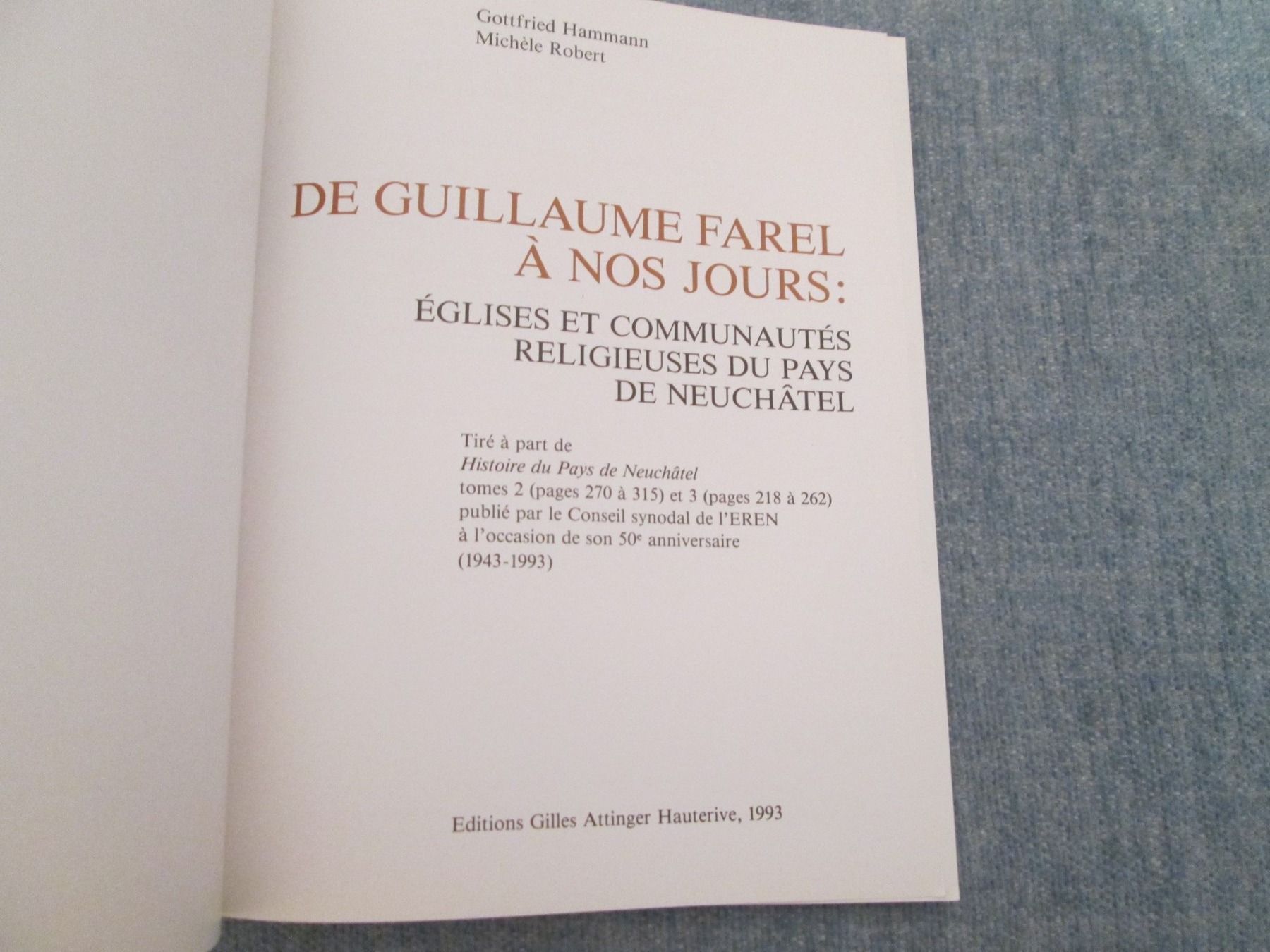 Libri: De Guillaume Farel à nos jours – Usato da Neuchâtel venduto da Dualseele 1