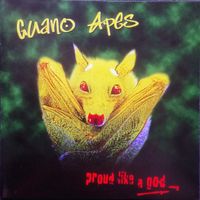 CD/ GUANO APES : PROUD LIKE A GOD (1997) NU METAL