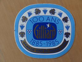 Autocollant Gilliard 100 Ans 1885-1985 Valais 🍇🍷