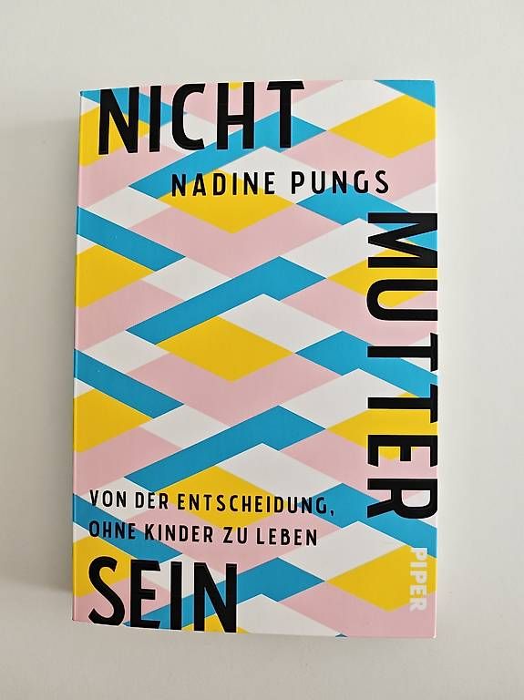 Libri: Buch Nichtmuttersein von Nadine Pungs – Usato da Unterentfelden venduto da mntn
