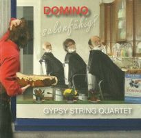 Gypsy String Quartet Domino SALONFÄHIG? Nik Rechsteiner CHCD
