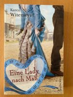 Karen Witemeyer: "Eine Lady nach Mass," christlicher Roman