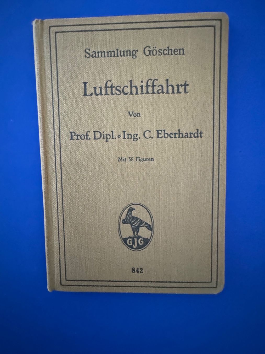 Bücher: C. Eberhardt - Luftschiffahrt. 1921 – Gebraucht aus Adliswil von buch_und_kunst