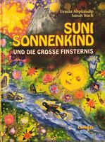 Suni Sonnenkind und die grosse Finsterni