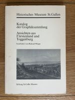 Historisches Museum St.Gallen:Fürstenland und dem Toggenburg