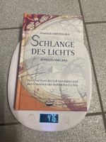 Schlange des Lichts. Jenseits von 2012. Das Erwecken der...