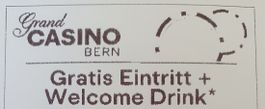 Grand Casino Bern Gratis Eintritt Welcome Drink Gutschein