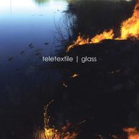 Teletextile - Glass (Digipack)