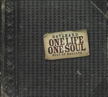 Gotthard – One Life One Soul - Best Of Ballads