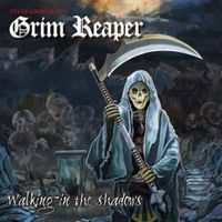 Steve Grimmett's Grim Reaper – Walking In The Shadows