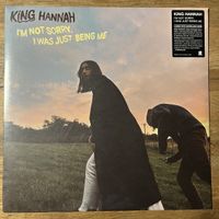 King Hannah – I'm Not Sorry, I Wa