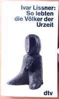 So lebten die Völker der Urzeit