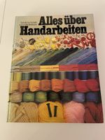 Altes Handarbeitsbuch "Alles über Handarbeiten" Top Zustand!