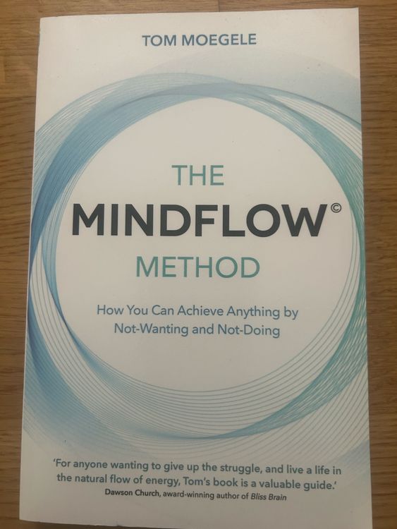 Tom Moegele: The MINDFLOW Method | Kaufen auf Ricardo