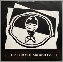 FISHBONE - MA AND PA