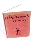 HANS WITZIG: Tabis Nuckerli reisst aus. Erstausgabe, 1935