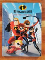 Disney; Die Unglaublichen / Spiele, Rätsel und Geschichten