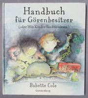 Handbuch für Görenbesitzer (oder wie Kinder funktionieren)