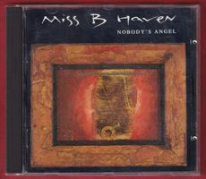 Miss B Haven - Nobody's Angel (CD)