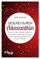 Gesund durch Astaxanthin - Petra Hirscher