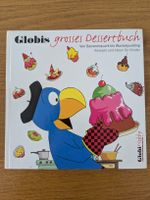 Globis grosses Dessertbuch Rezepte und Ideen für Kinder