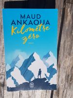Kilomètre zéro - Maud Ankaoua