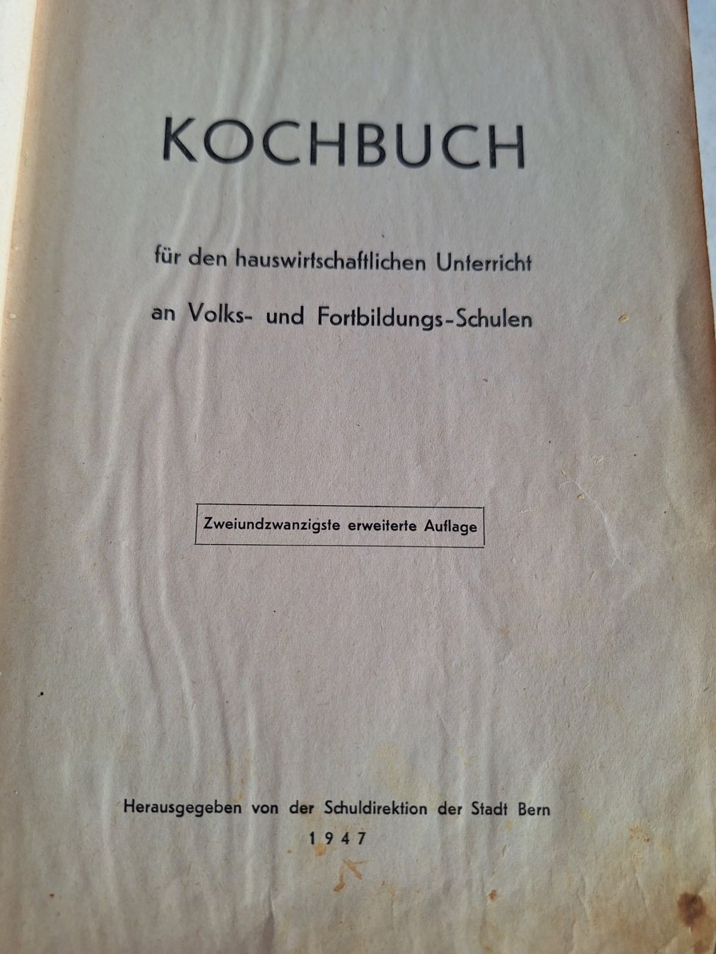 Libri: KOCHBUCH SCHULDIREKTION BERN 1947 – Usato da Huttwil venduto da Kunterbuntli 1