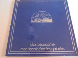 Julos BEAUCARNE " Mon terroir c'est les galaxies " LP 1978