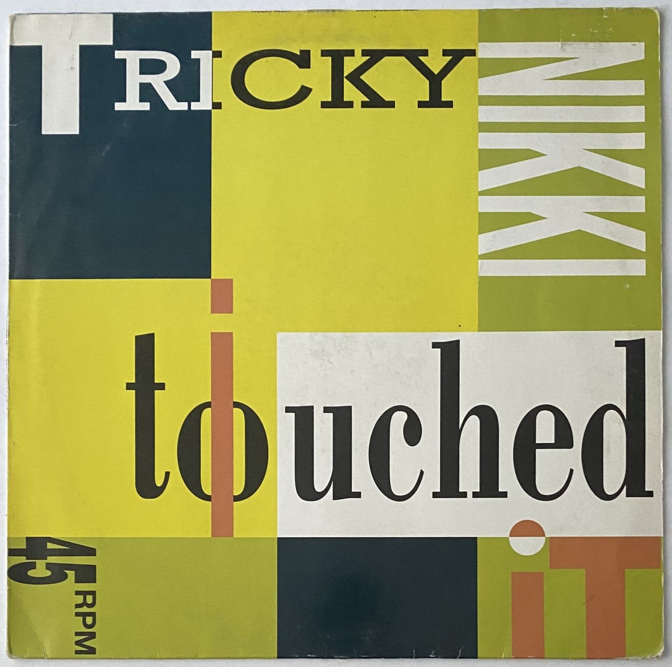 Dischi in vinile: Tricky Nikki, I Touched It (Breakbeat) – Usato da Flums venduto da Empe1